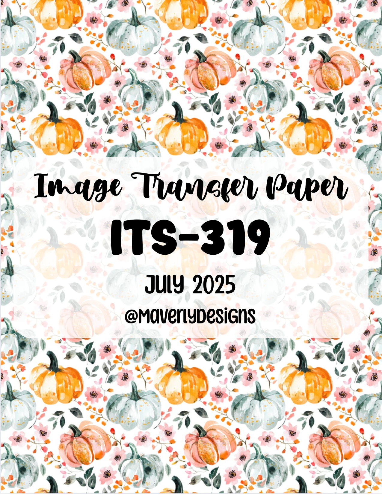 ITS-319 - Transfer Paper - July 2025 Launch