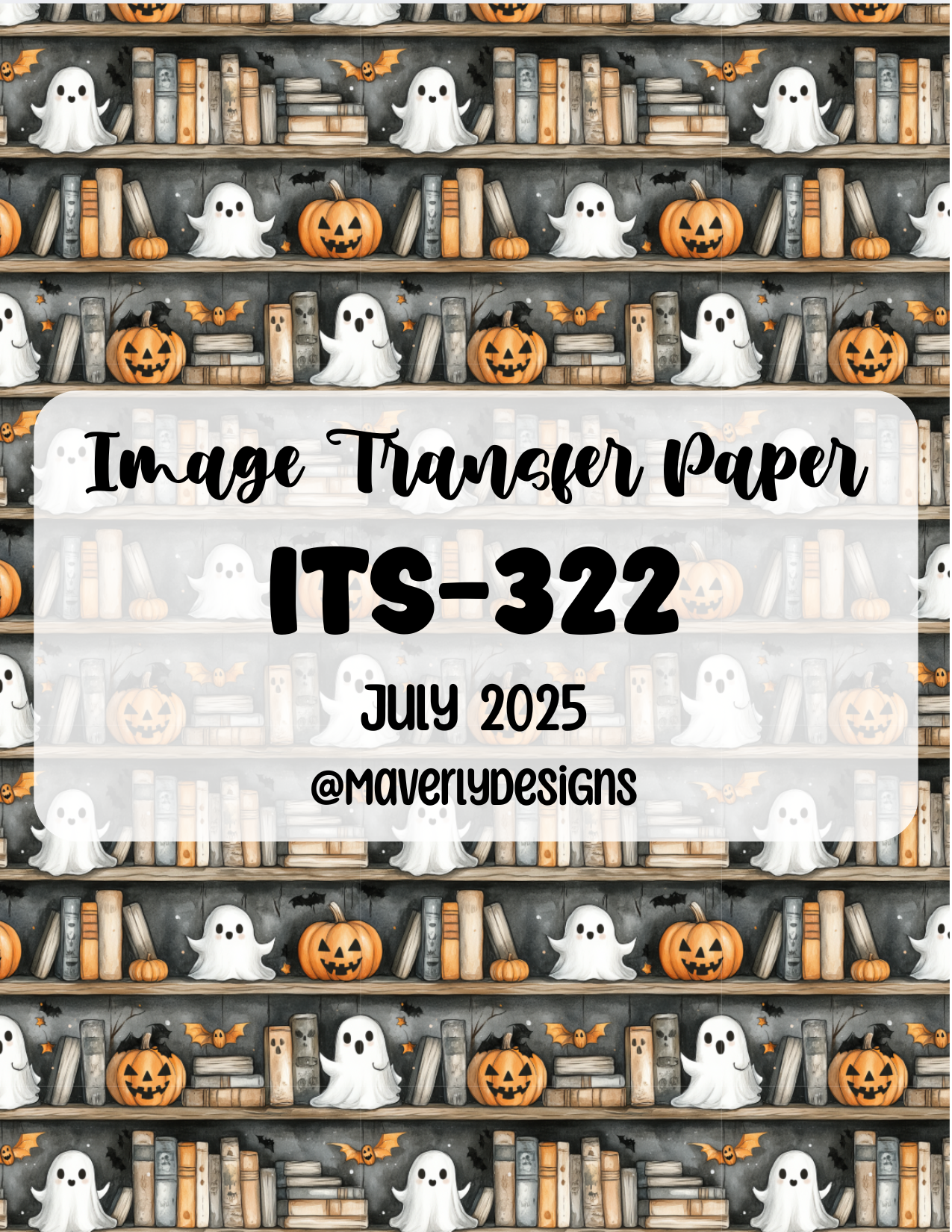 ITS-322 - Transfer Paper - July 2025 Launch