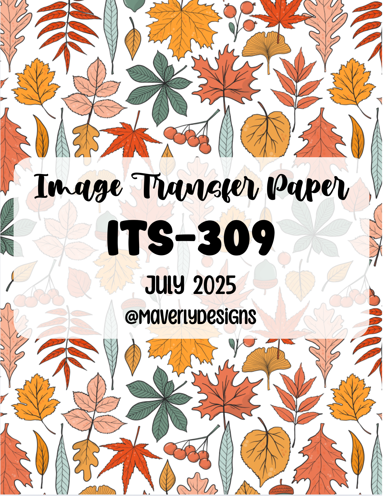 ITS-309 - Transfer Paper - July 2025 Launch