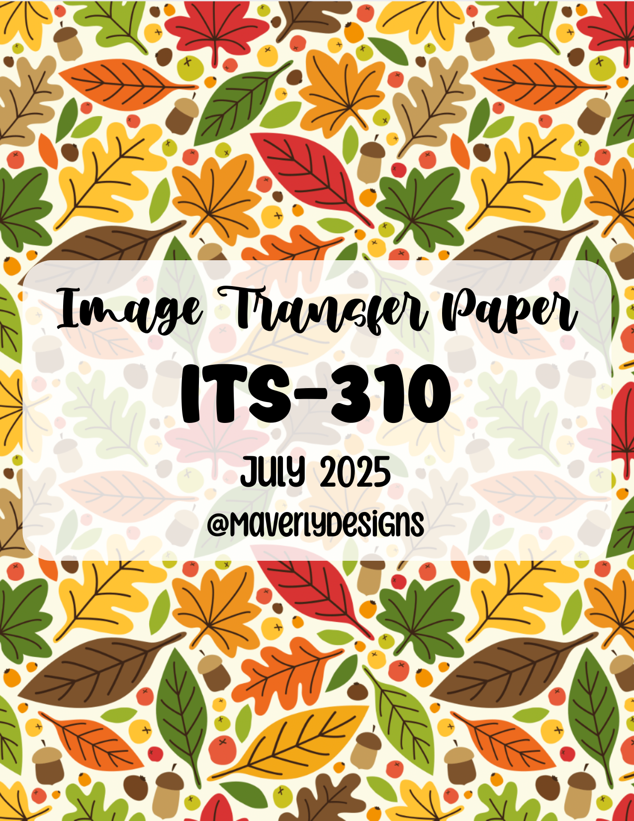 ITS-310 - Transfer Paper - July 2025 Launch