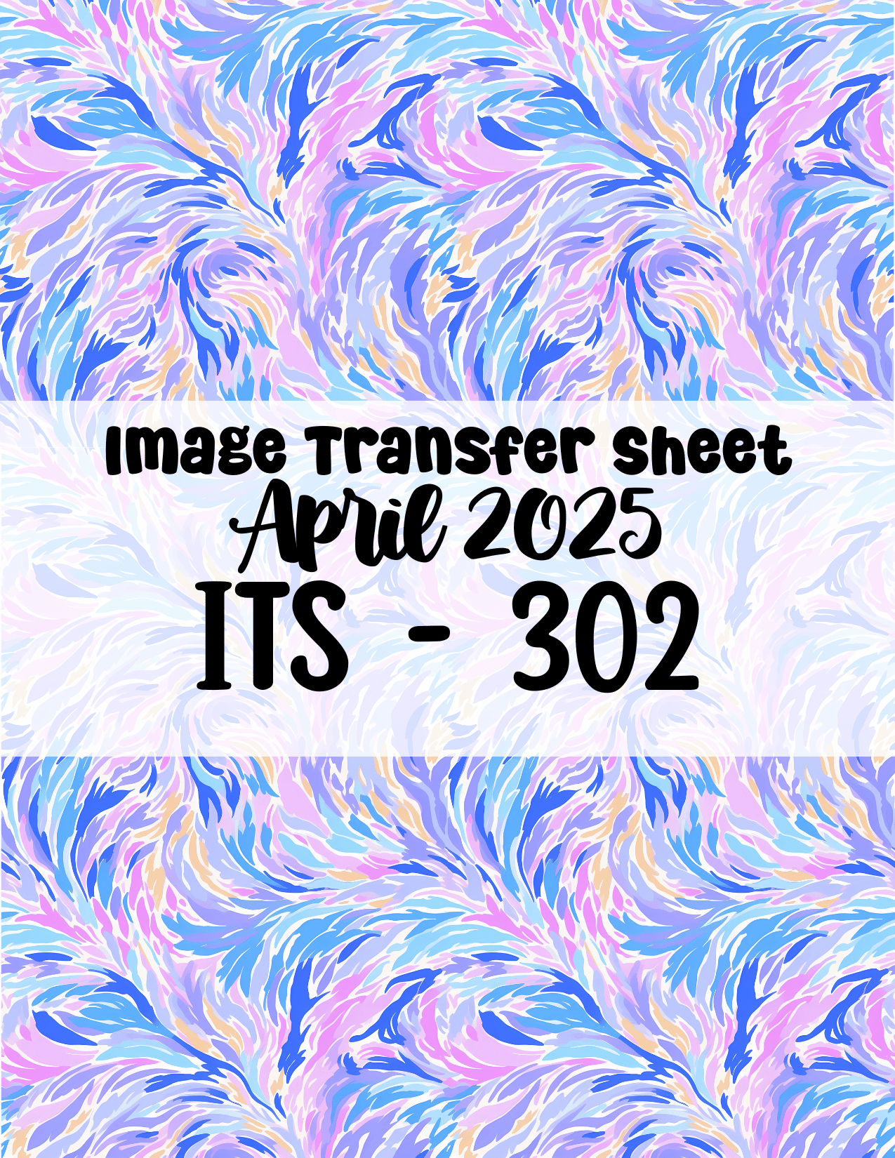 ITS-302- Transfer Paper - April 2025 Launch