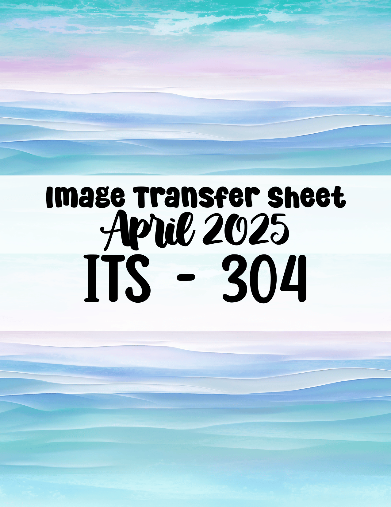 ITS-304- Transfer Paper - April 2025 Launch