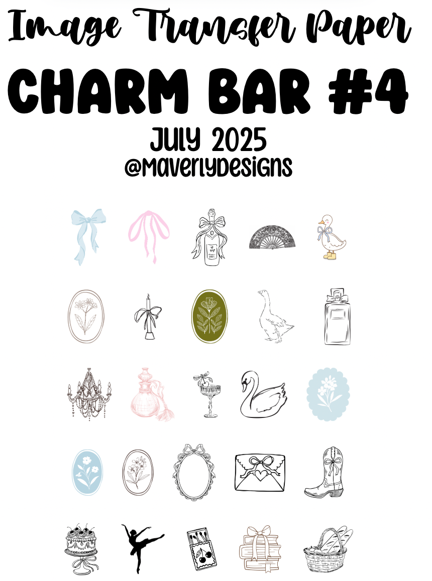 CHARM BAR #4 - Transfer Paper - July 2025 Launch