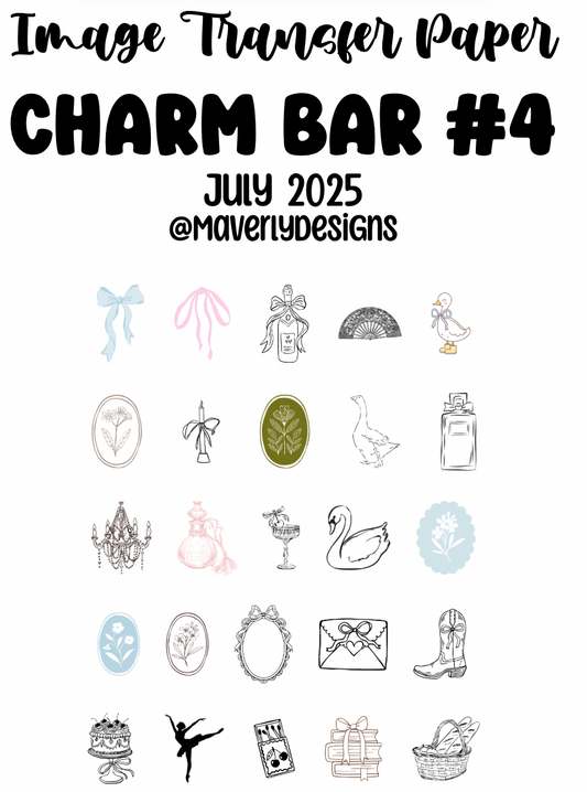 CHARM BAR #4 - Transfer Paper - July 2025 Launch