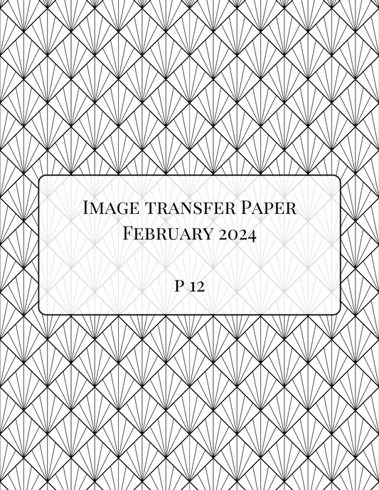P 12 Transfer Paper - February Launch