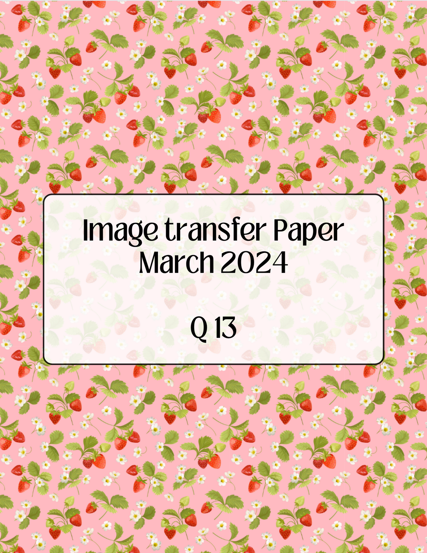 ITS-138 - IMAGE TRANSFER PAPER (Q13)