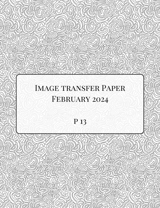 P 13 Transfer Paper - February Launch