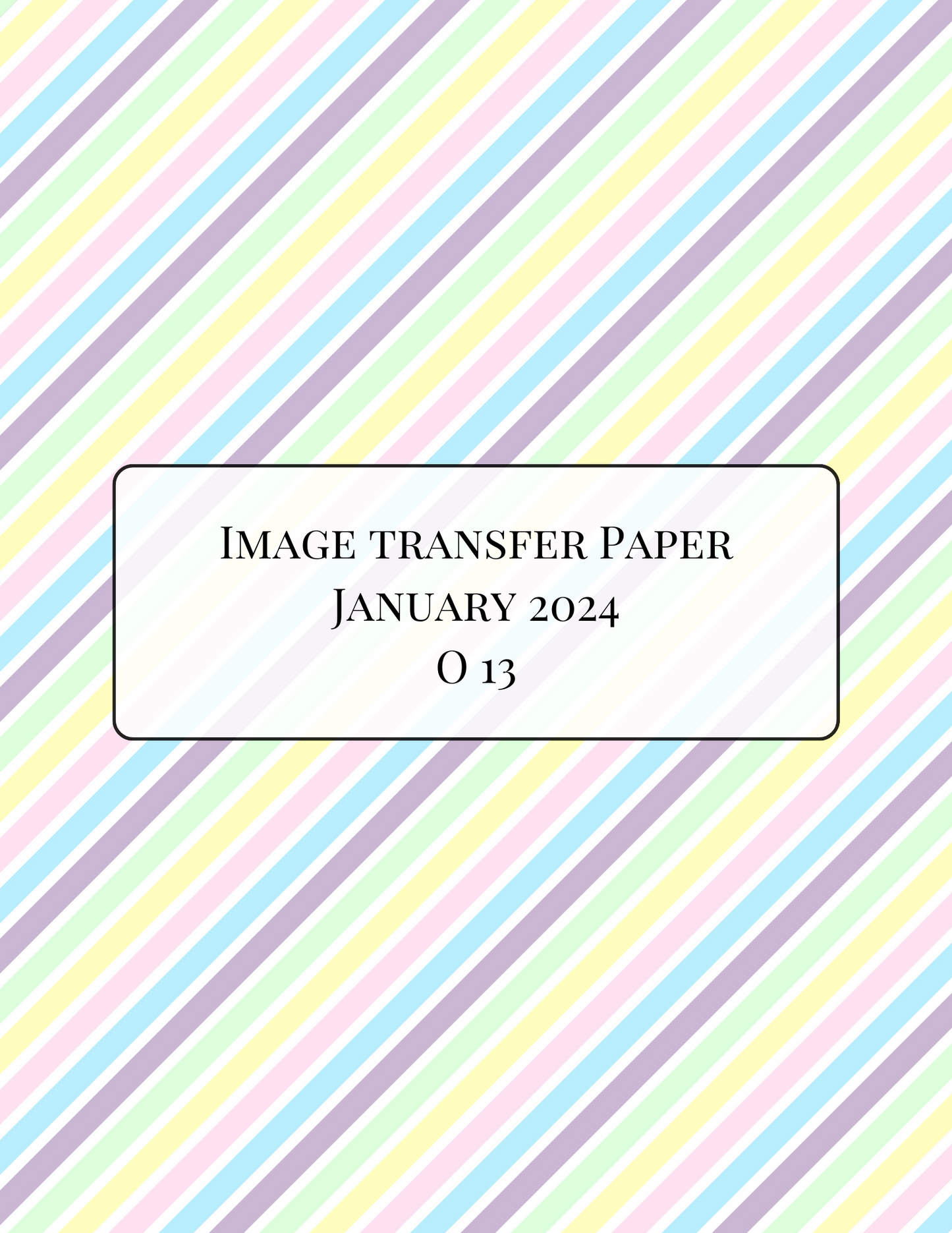 O13 Transfer Paper - January Launch