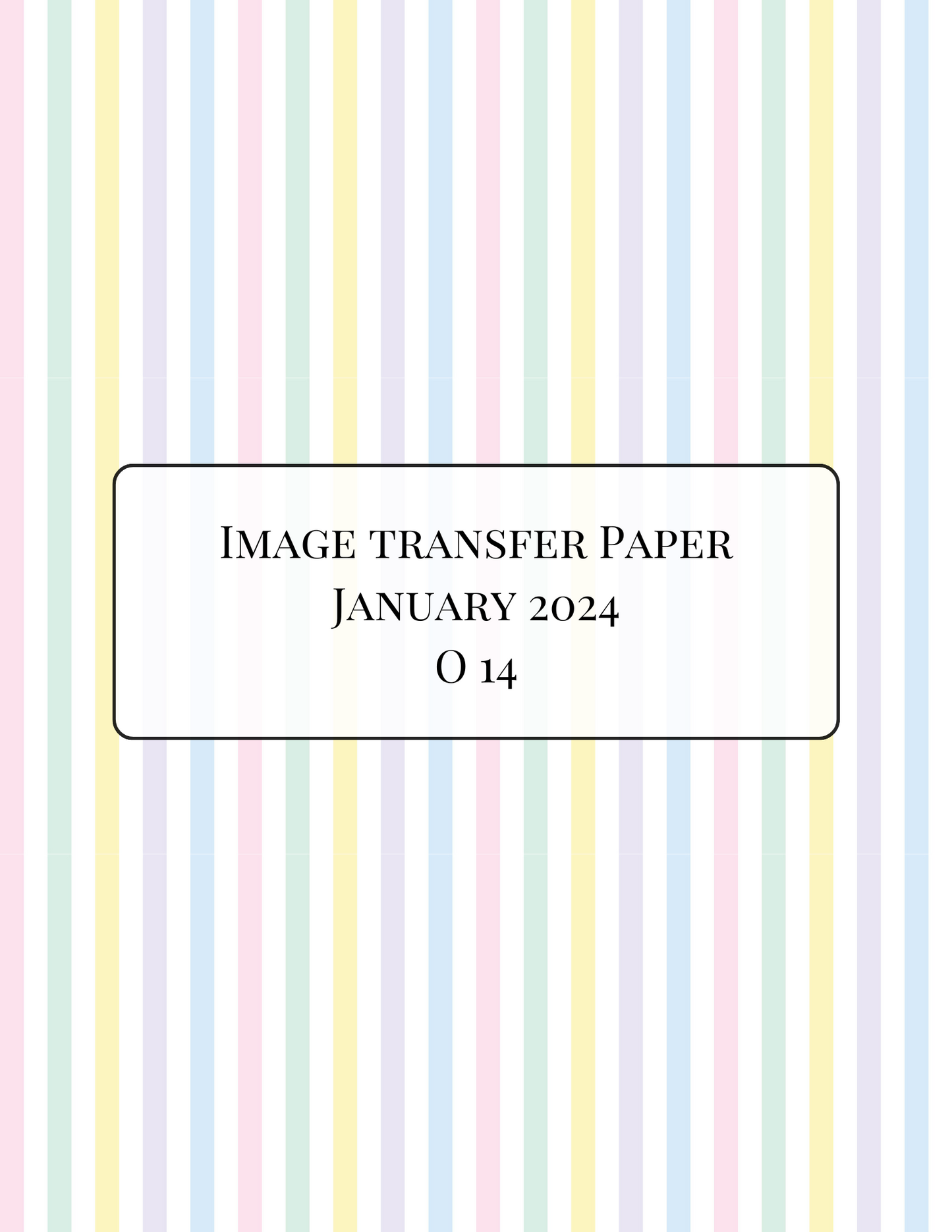 O14 Transfer Paper - January Launch
