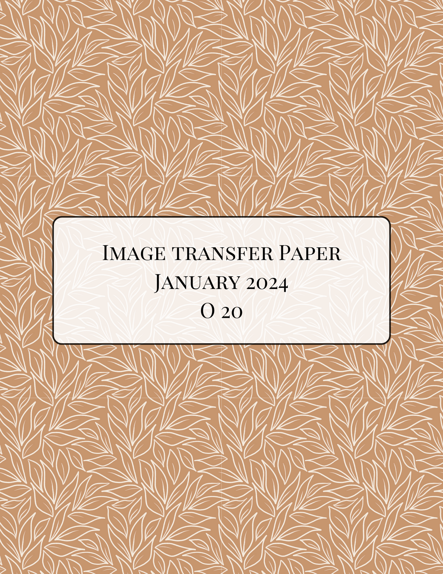 O20 Transfer Paper - January Launch