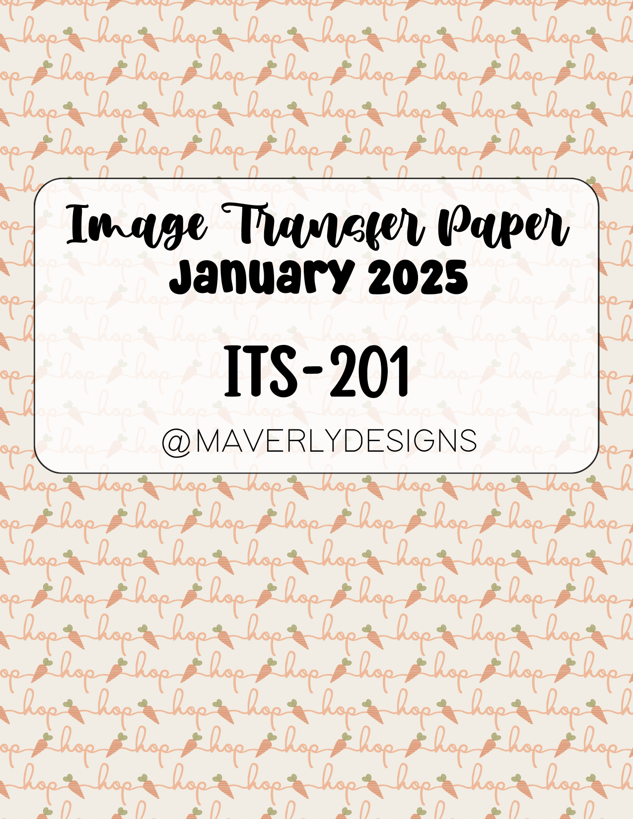 ITS-201 - Transfer Paper - January 2025 Launch