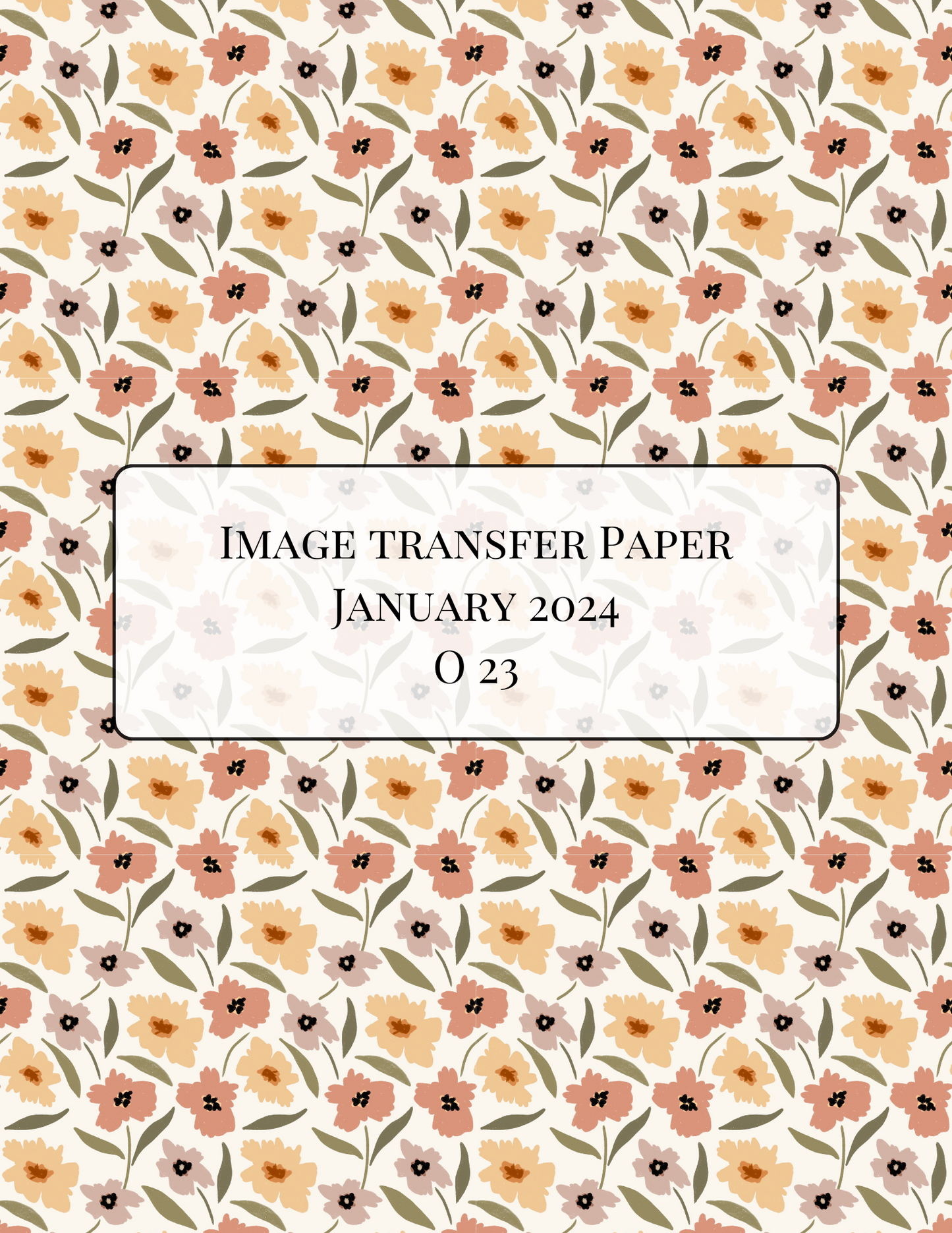 O23 Transfer Paper - January Launch
