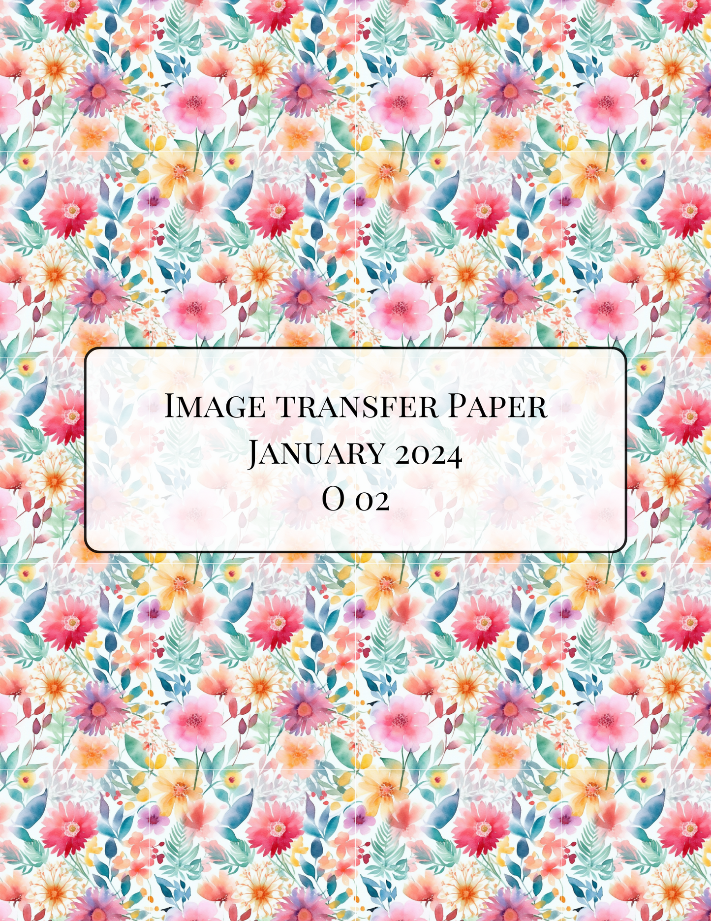 O02 Transfer Paper - January Launch