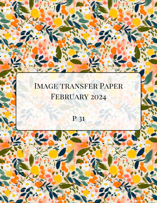 P 31 Transfer Paper - February Launch