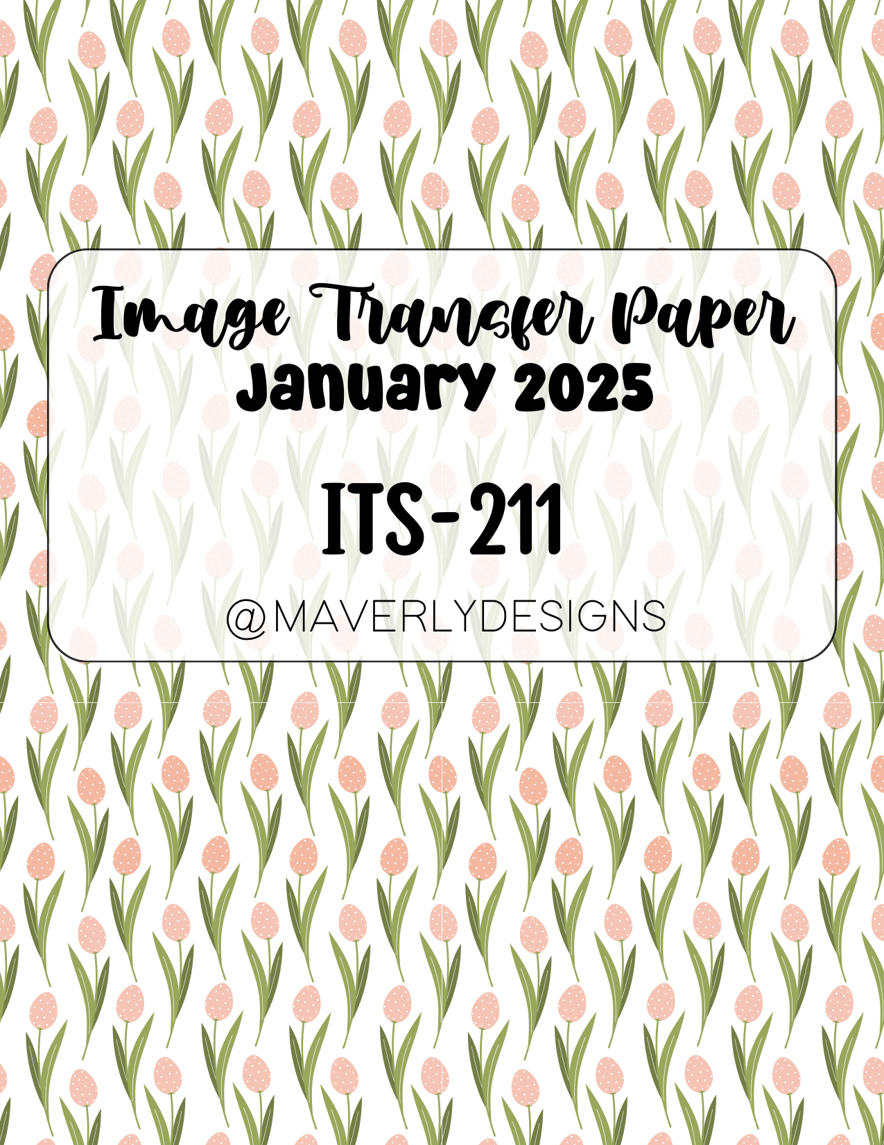 ITS-211 - Transfer Paper - January 2025 Launch