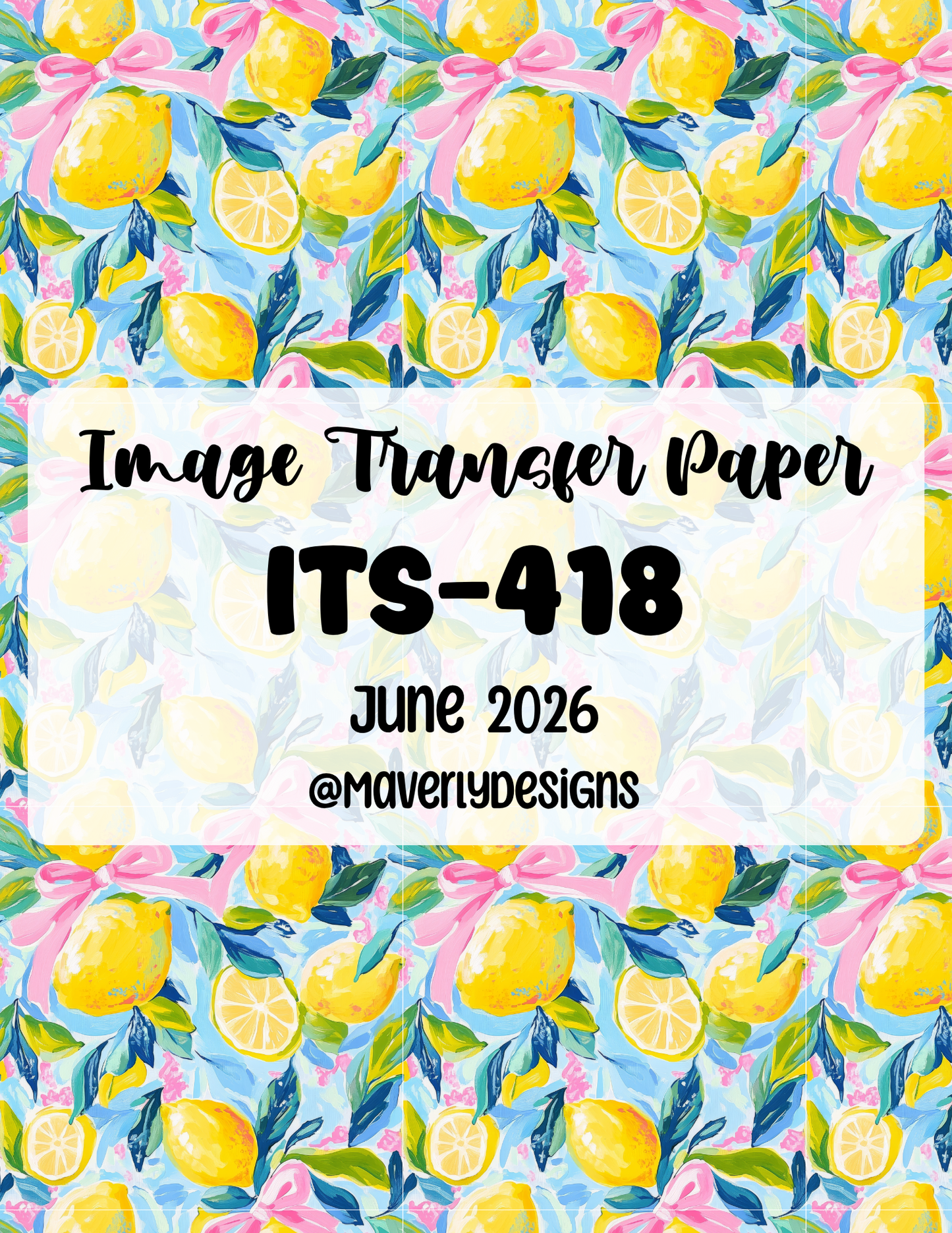 ITS-418 - Transfer Paper - June 2026 Launch