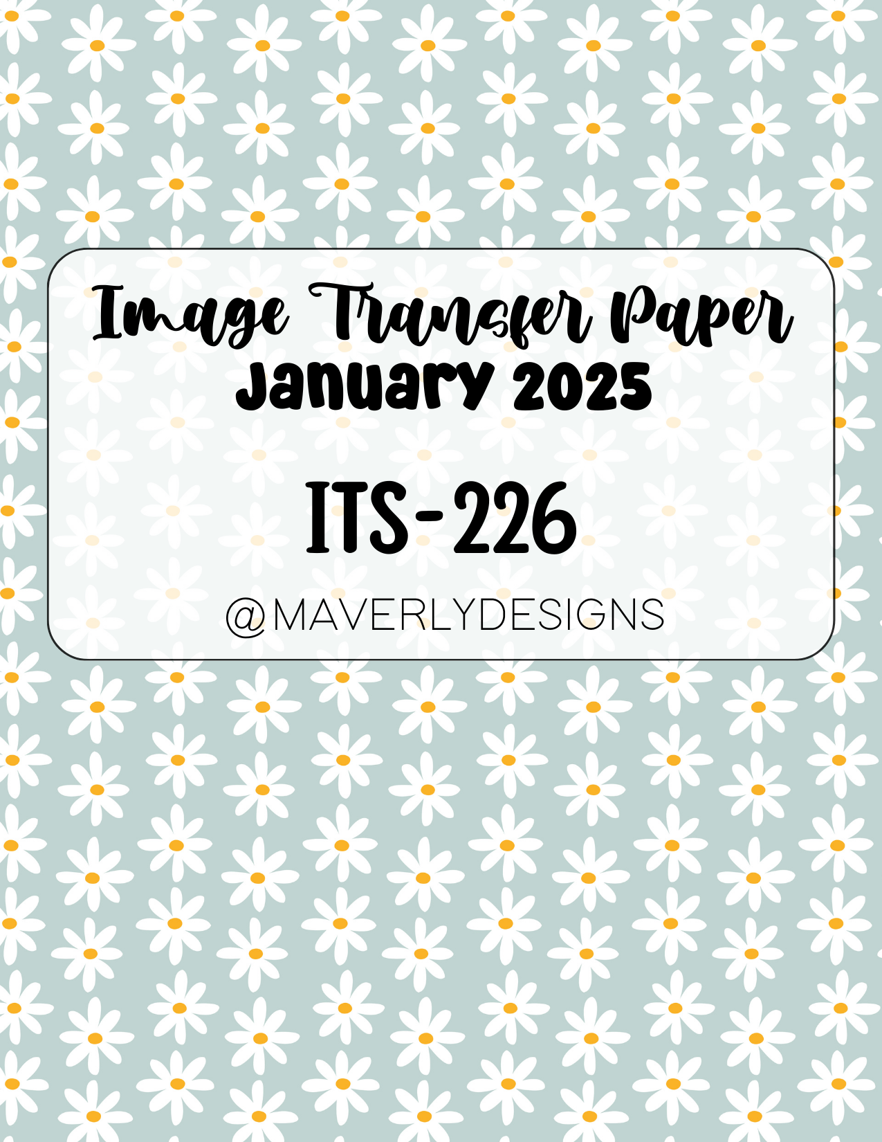 ITS-226 - Transfer Paper - January 2025 Launch