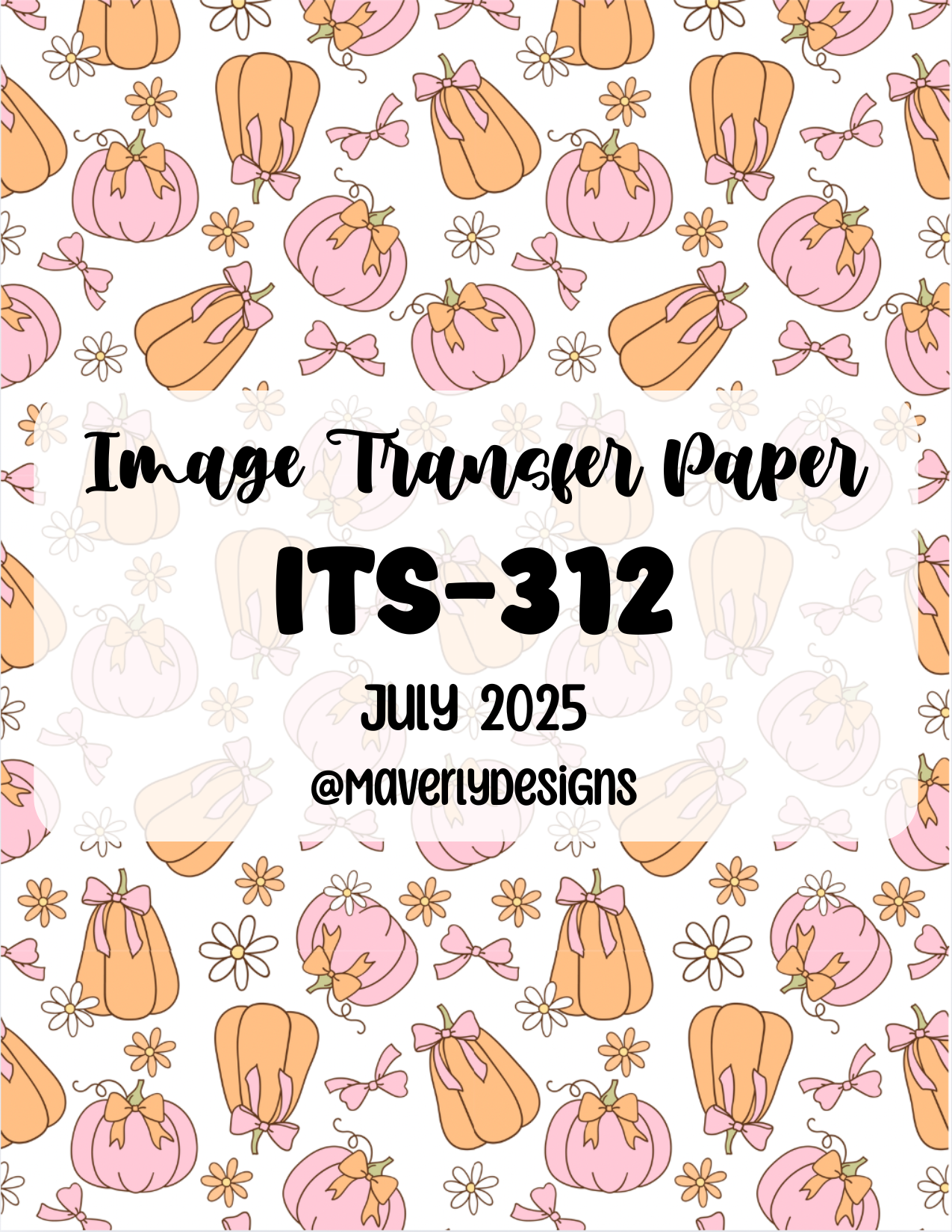 ITS-312 - Transfer Paper - July 2025 Launch