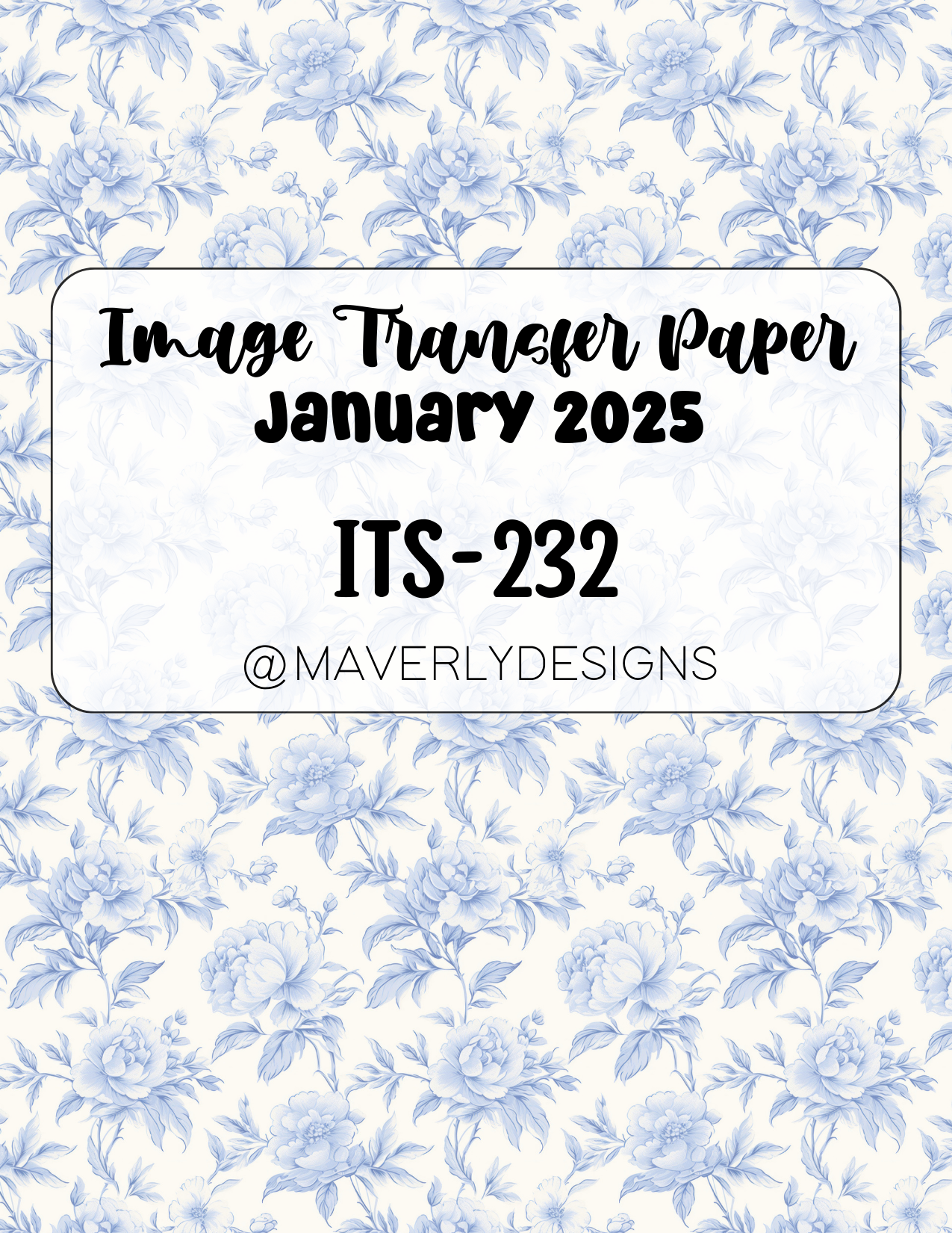 ITS-232 - Transfer Paper - January 2025 Launch