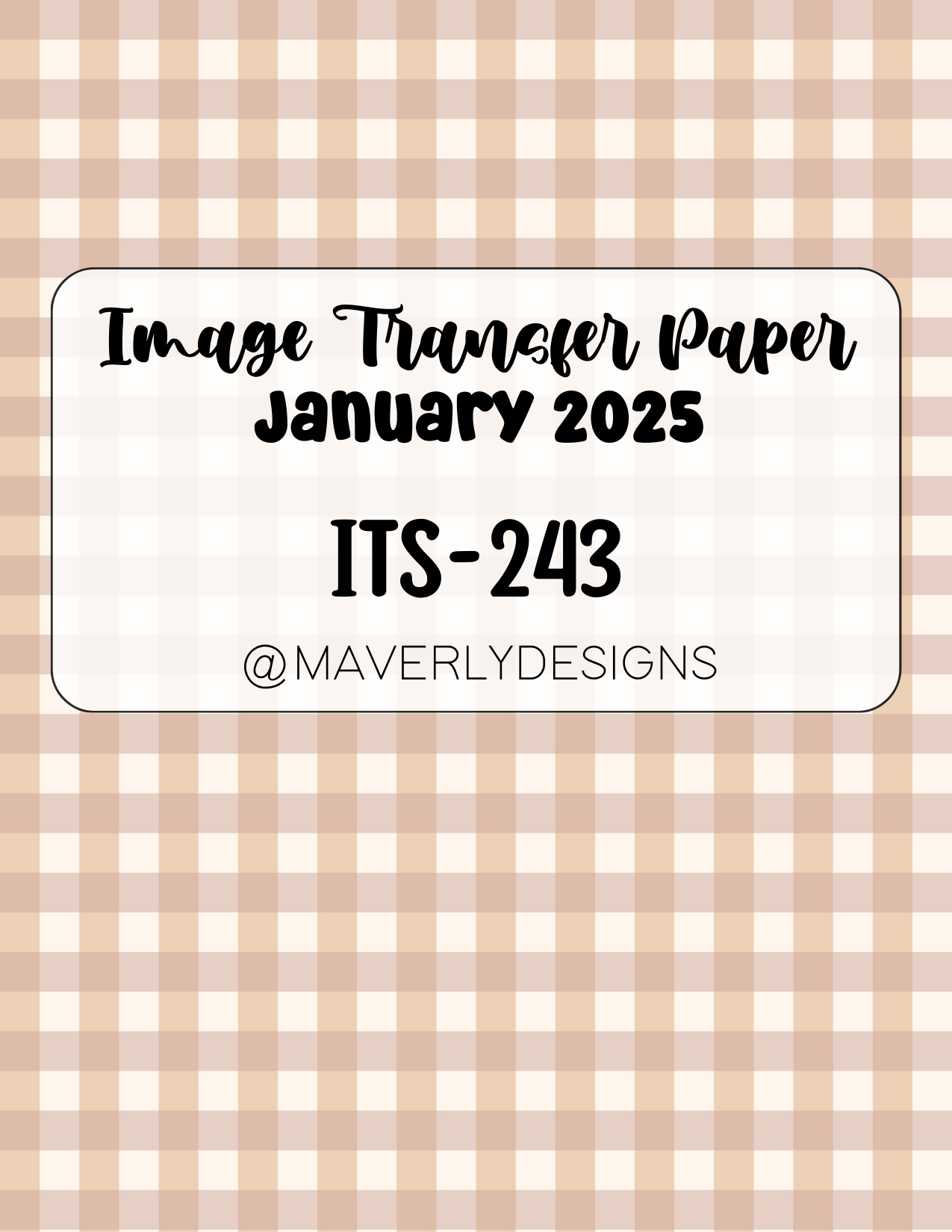 ITS-243 - Transfer Paper - January 2025 Launch