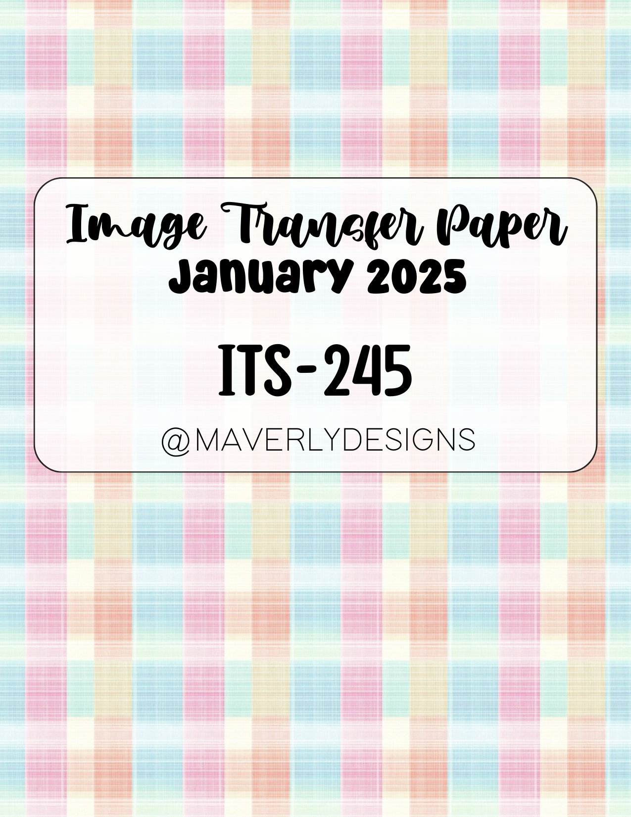 ITS-245 - Transfer Paper - January 2025 Launch