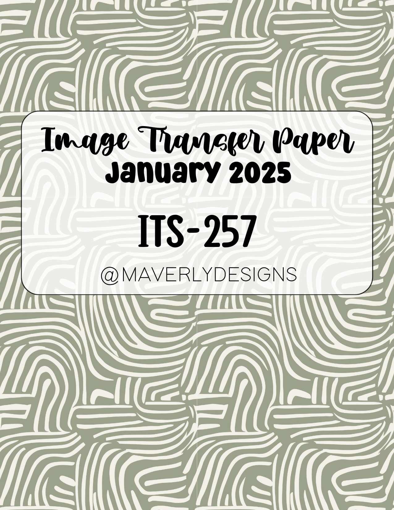 ITS-257 - Transfer Paper - January 2025 Launch