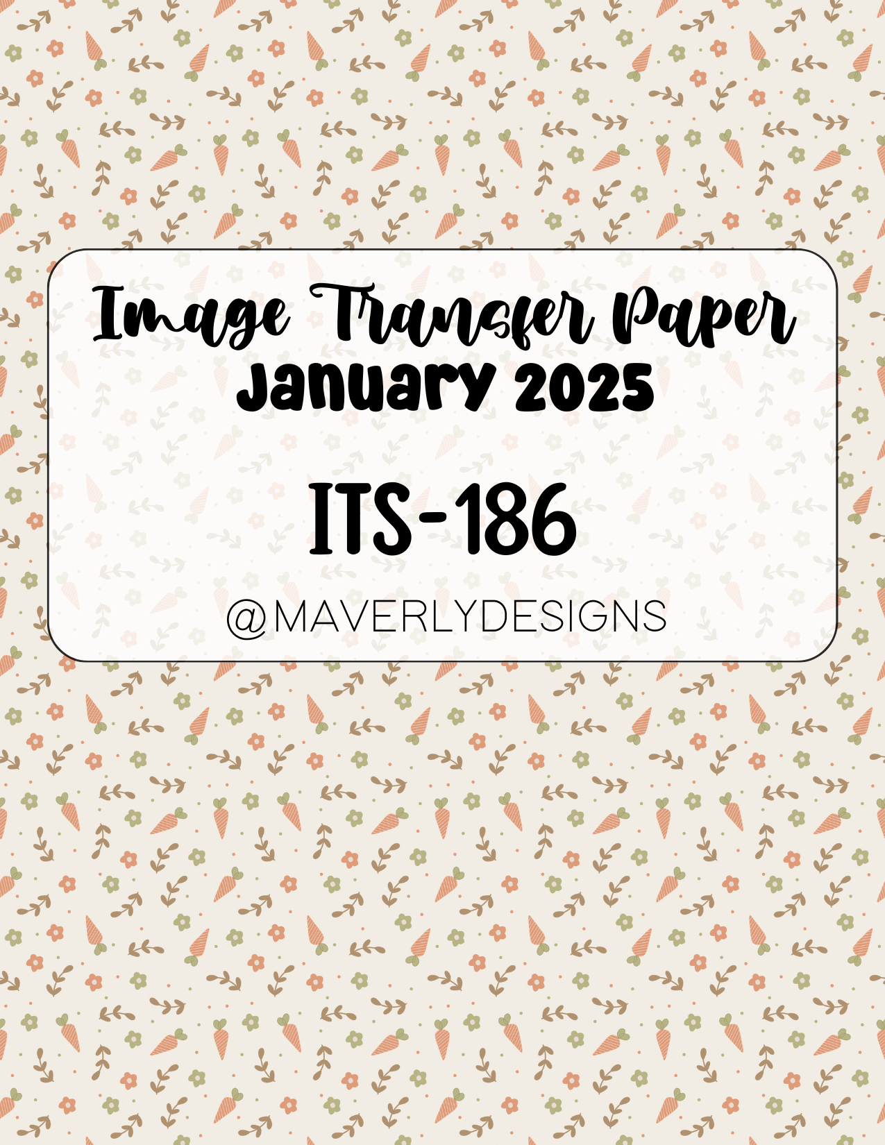 ITS-186 - Transfer Paper - January 2025 Launch