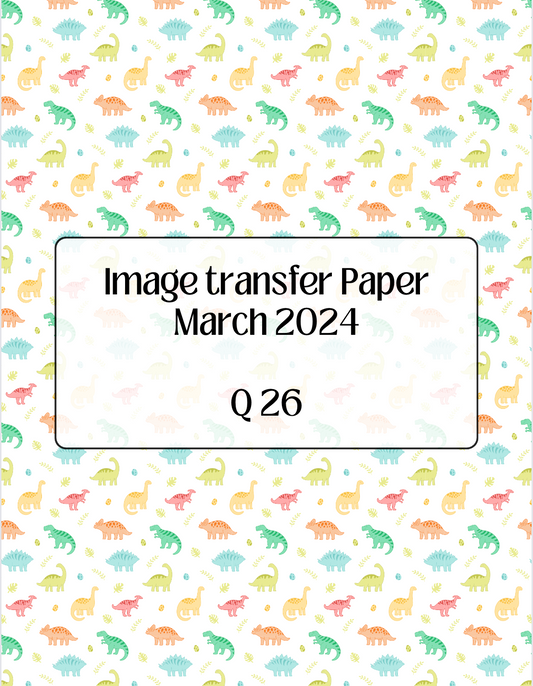 Q-26 - Transfer Paper - March Launch