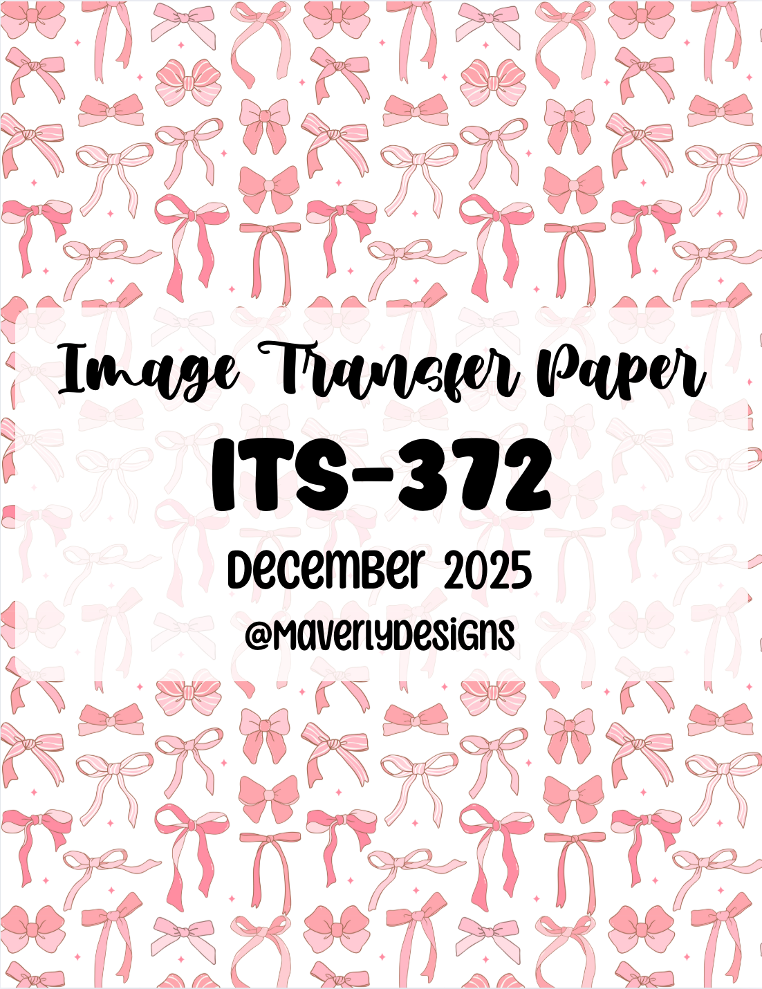 ITS-372 - Transfer Paper - December 2025 Launch – Maverlydesigns