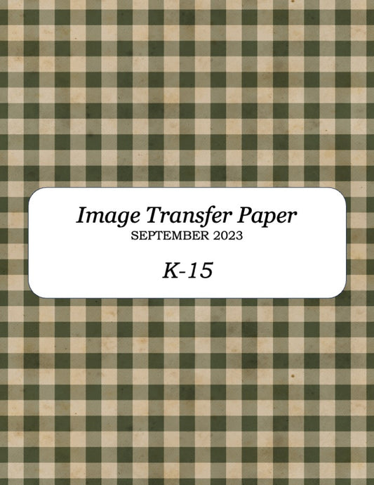 K 15 Transfer Paper - September 2023