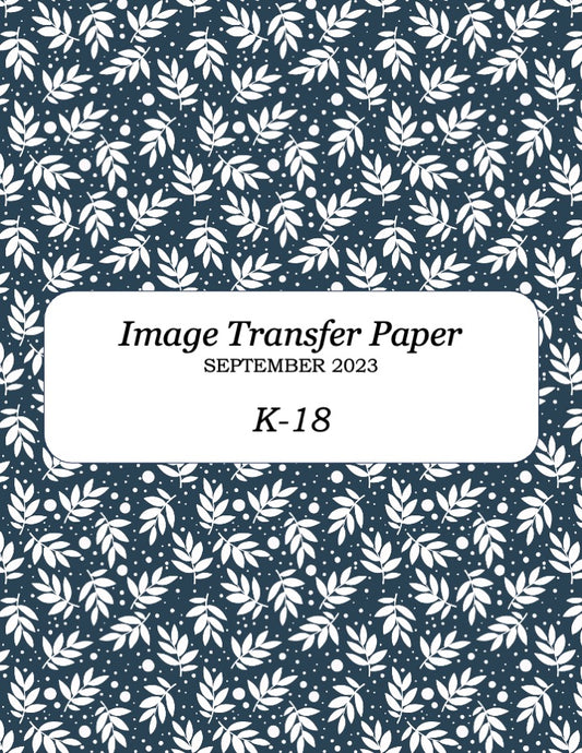 K 18 Transfer Paper - September 2023