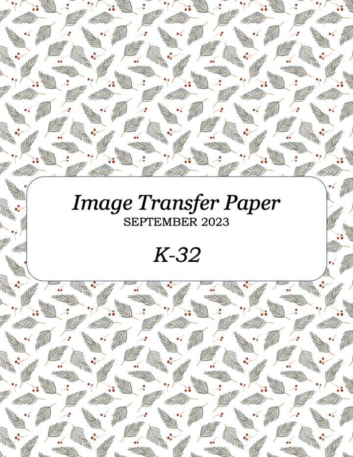 K 32 Transfer Paper - September 2023