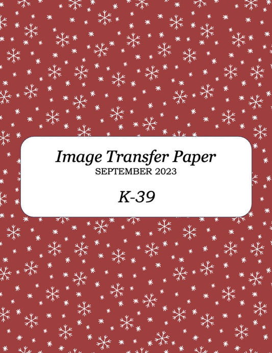 K 39 Transfer Paper - September 2023