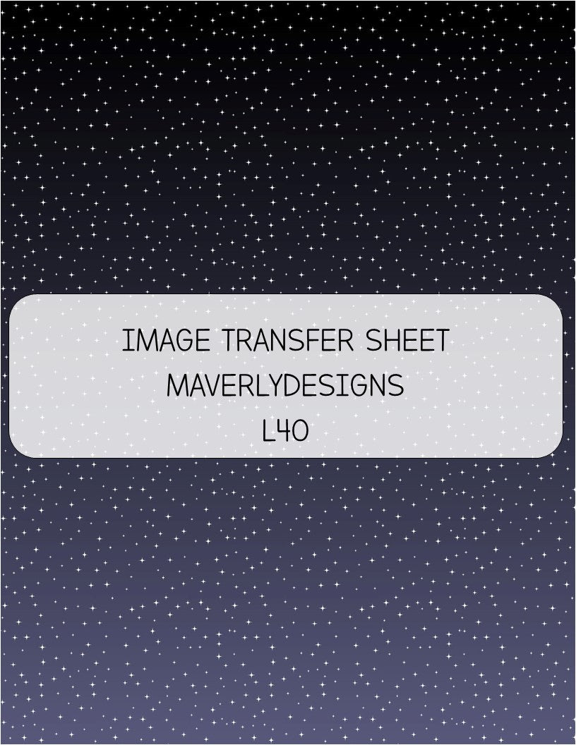 Image Transfer Sheet L-40 - OCTOBER LAUNCH