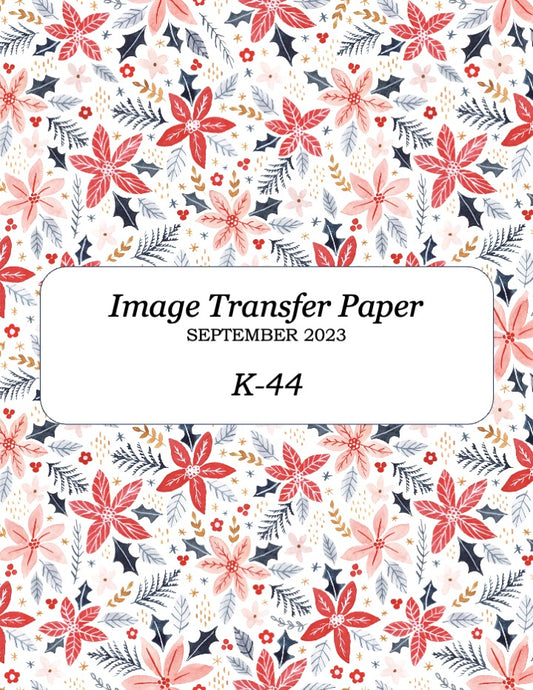 K 44 Transfer Paper - September 2023